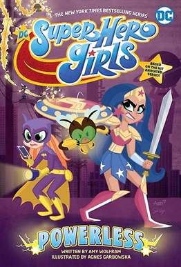 DC Super Hero Girls : Powerless