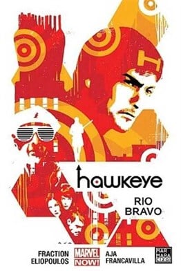 Hawkeye Cilt : 4 Rio Bravo -Az Hasarlı-