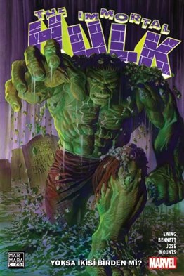 Immortal Hulk Cilt 1 - Yoksa İkisi Birden Mi ?
