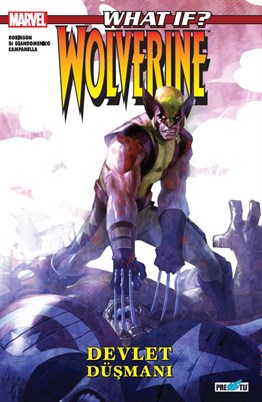 What If? Wolverine Devlet Düşmanı