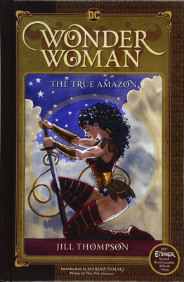 Wonder Woman The True Amazon